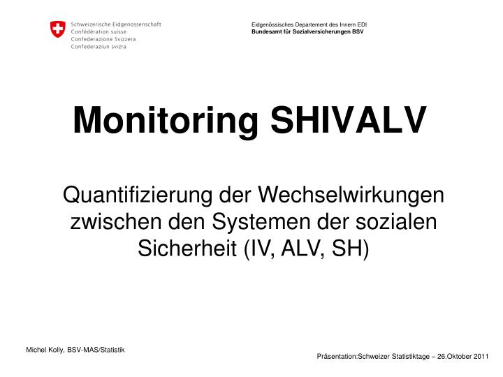 monitoring shivalv