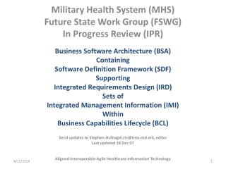 Military Health System (MHS) Future State Work Group (FSWG) In Progress Review (IPR)