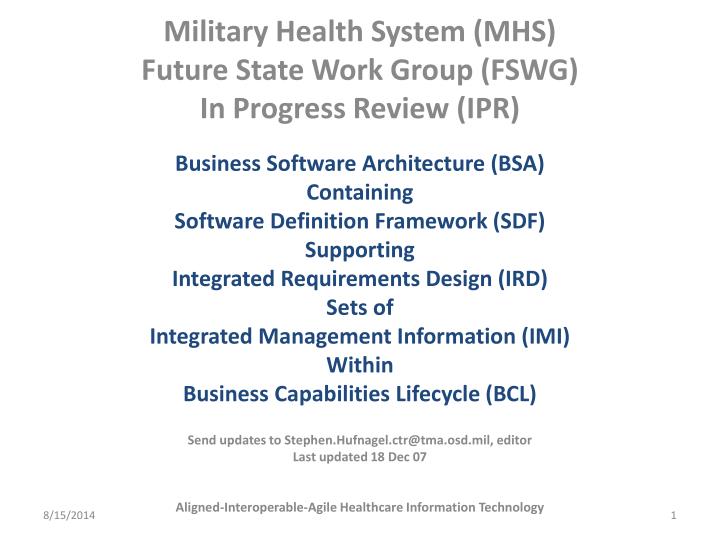 military health system mhs future state work group fswg in progress review ipr