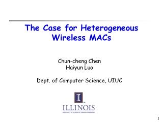 The Case for Heterogeneous Wireless MACs