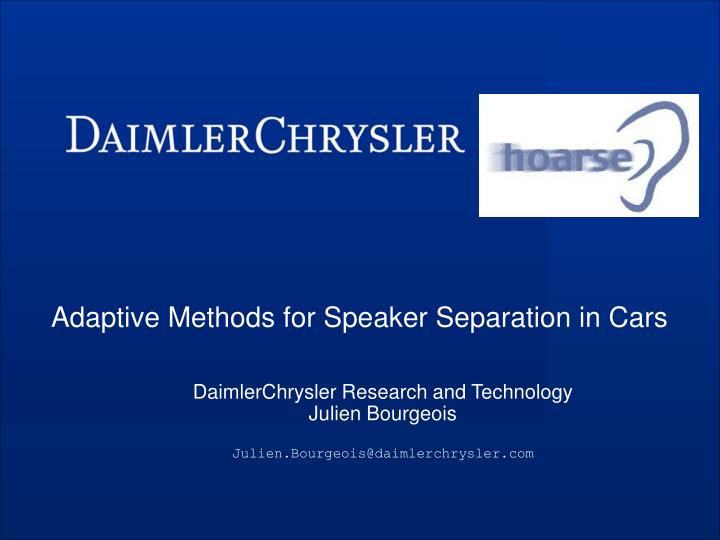 adaptive methods for speaker separation in cars