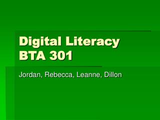 Digital Literacy BTA 301