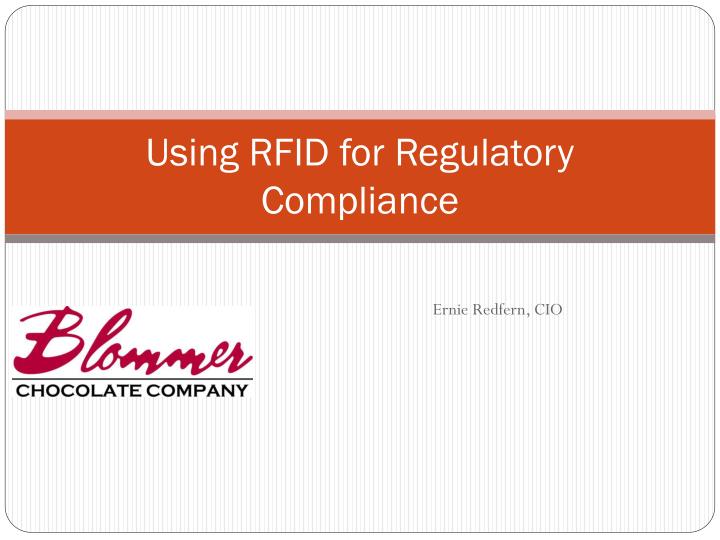 using rfid for regulatory compliance