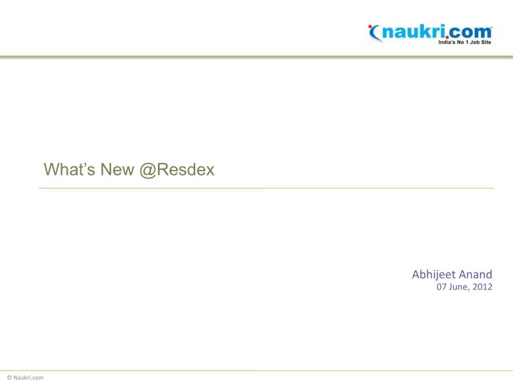 what s new @resdex