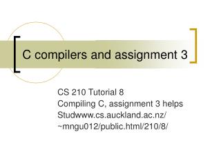 C compilers and assignment 3
