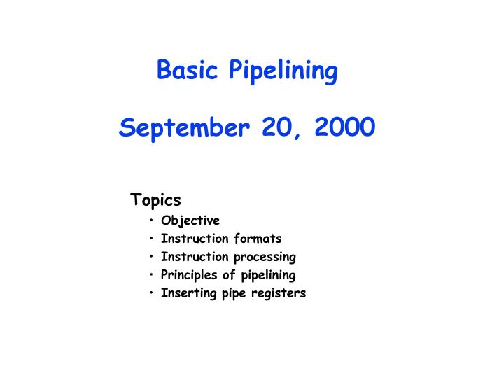 basic pipelining september 20 2000