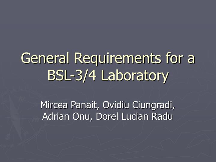 general requirements for a bsl 3 4 laboratory