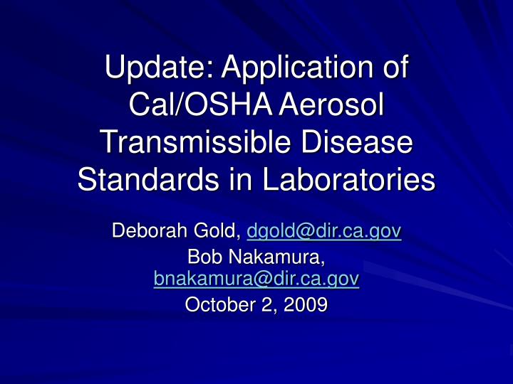 update application of cal osha aerosol transmissible disease standards in laboratories