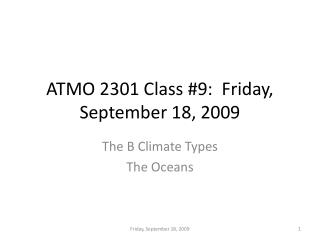 ATMO 2301 Class #9: Friday, September 18, 2009