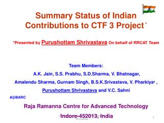 Summary Status of Indian Contributions to CTF 3 Project *