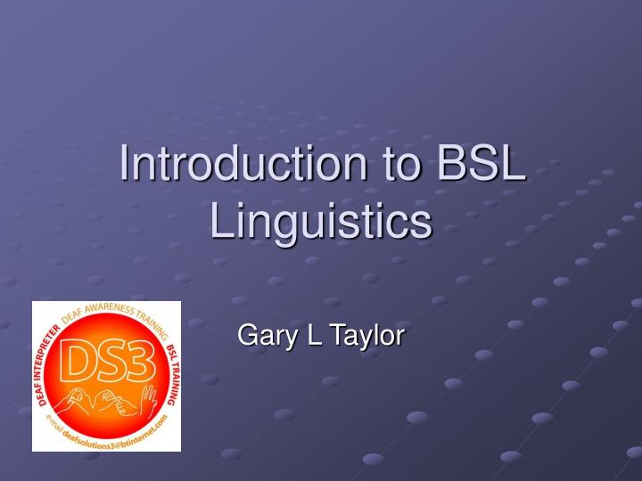 introduction to bsl linguistics
