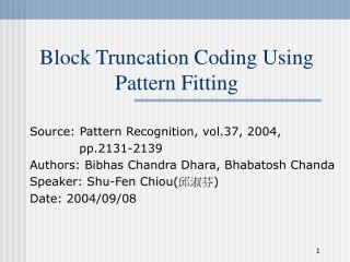 Block Truncation Coding Using Pattern Fitting