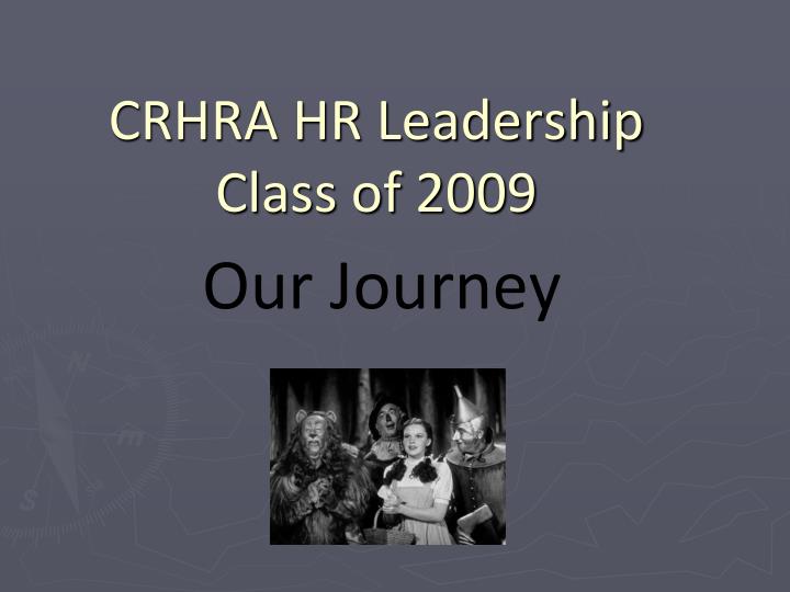crhra hr leadership class of 2009