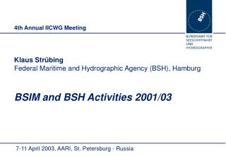 7-11 April 2003, AARI, St. Petersburg - Russia