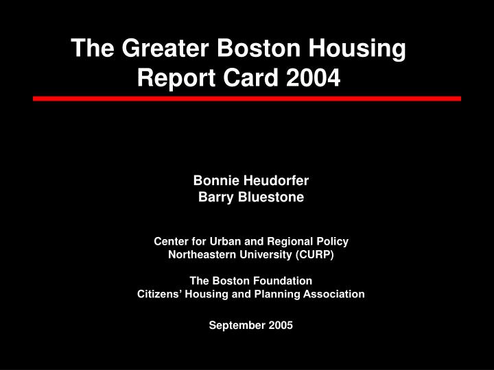 the greater boston housing report card 2004