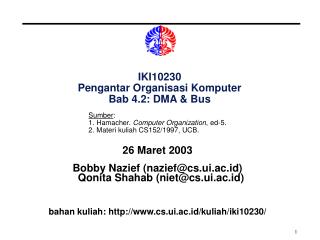 IKI10230 Pengantar Organisasi Komputer Bab 4.2: DMA &amp; Bus