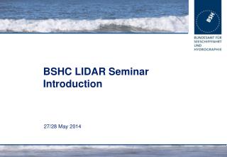 BSHC LIDAR Seminar Introduction