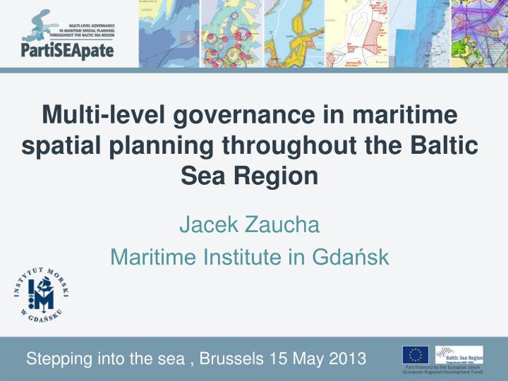 multi level governance in maritime spatial planning throughout the baltic sea region