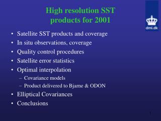High resolution SST products for 2001
