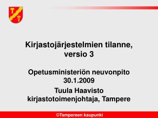 kirjastoj rjestelmien tilanne versio 3