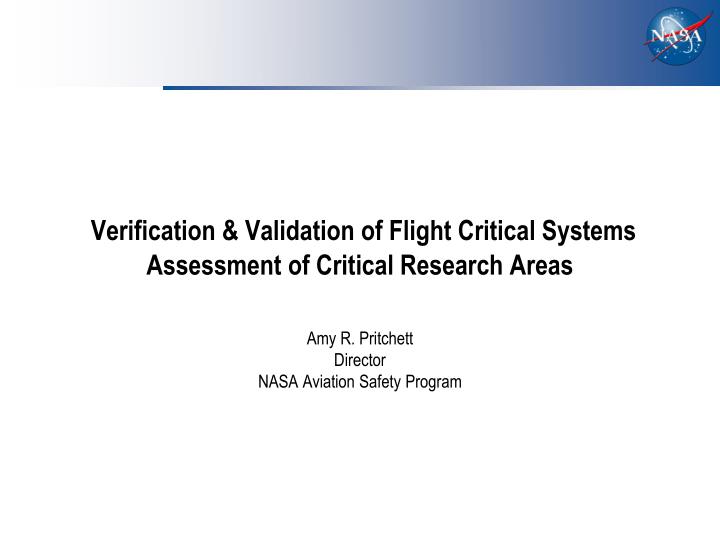 verification validation of flight critical systems assessment of critical research areas
