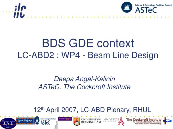 bds gde context lc abd2 wp4 beam line design