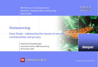 Outsourcing Case Study - addressing the issues of security, confidentiality and privacy