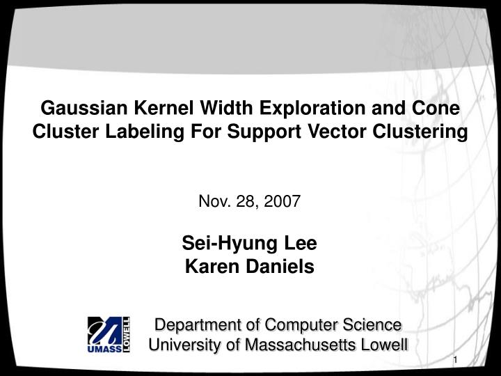 gaussian kernel width exploration and cone cluster labeling for support vector clustering