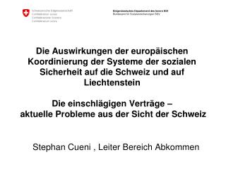 stephan cueni leiter bereich abkommen