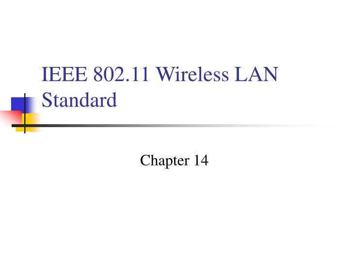 ieee 802 11 wireless lan standard