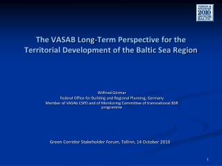 The VASAB Long-Term Perspective for the Territorial Development of the Baltic Sea Region