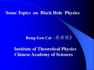 Some Topics on Black Hole Physics