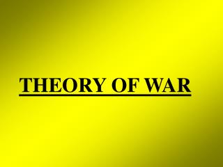 THEORY OF WAR
