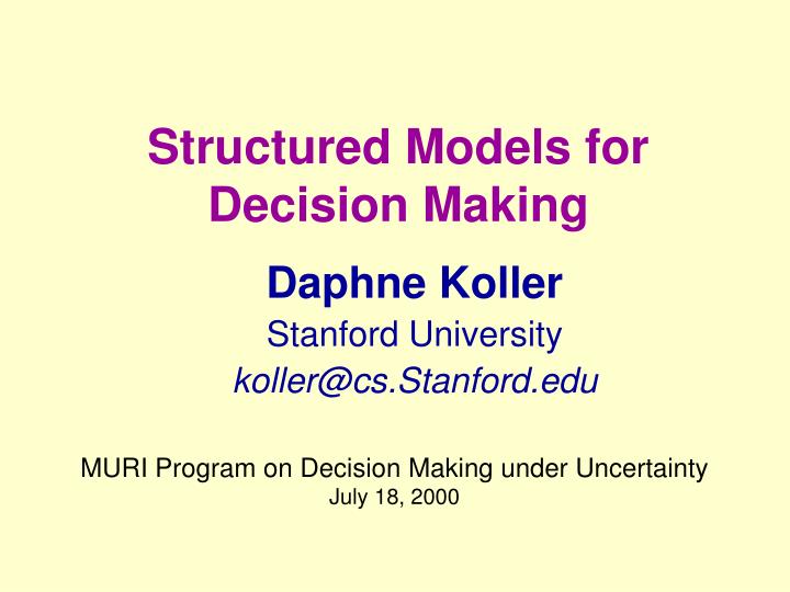 structured models for decision making