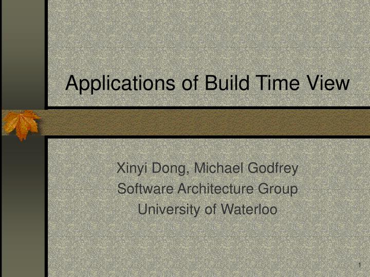 applications of build time view