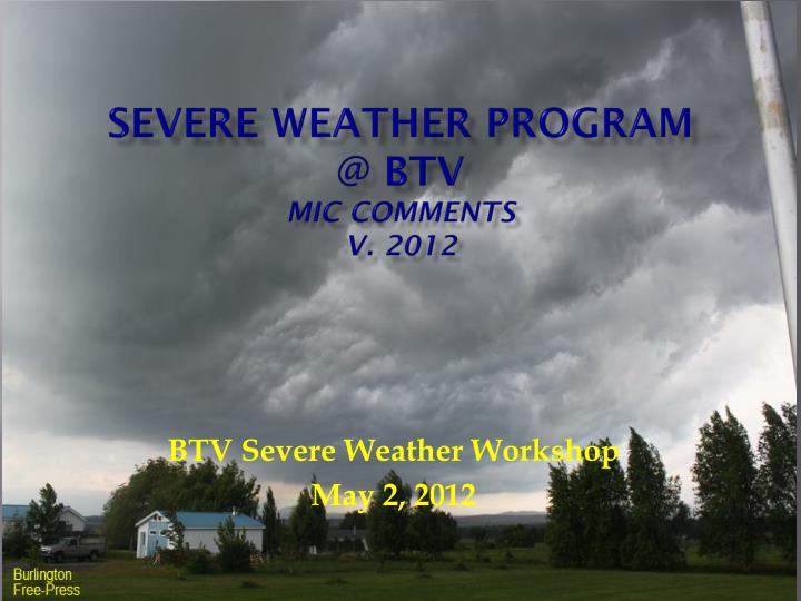 severe weather program @ btv mic comments v 2012