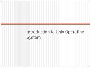 Introduction to Unix Operating System
