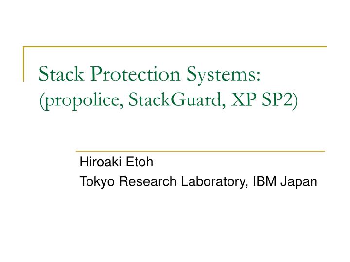 stack protection systems propolice stackguard xp sp2