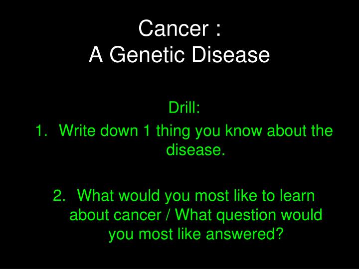 cancer a genetic disease