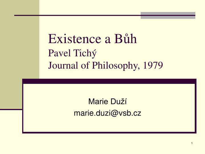 existence a b h pavel tich journal of philosophy 1979