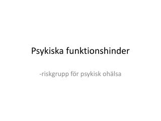 psykiska funktionshinder