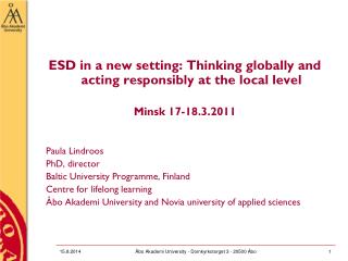 ESD in a new setting: Thinking globally and acting responsibly at the local level