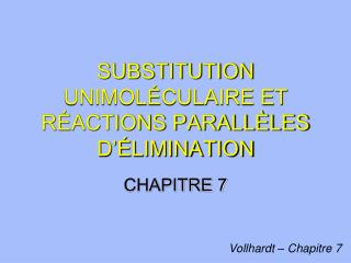 substitution unimol culaire et r actions parall les d limination
