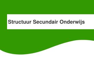 structuur secundair onderwijs