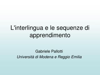 l interlingua e le sequenze di apprendimento