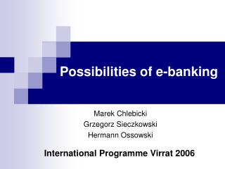 Possibilities of e-banking