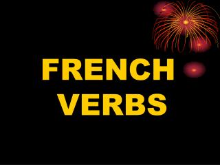 FRENCH VERBS