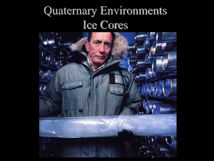 quaternary environments ice cores