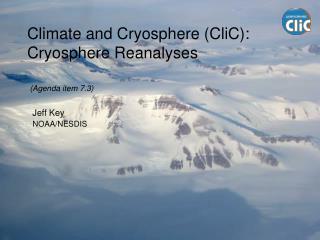 Climate and Cryosphere (CliC): Cryosphere Reanalyses