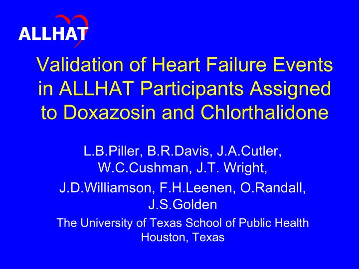 validation of heart failure events in allhat participants assigned to doxazosin and chlorthalidone